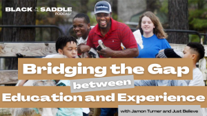 Bridging the Gap between education and experience with Jamon Turner of Just Believe